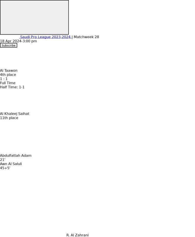 Al Taawon - Al Khaleej Saihat ?:? - 2024-04-18 2 featured image 150253